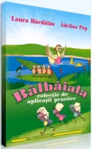 Balbaiala - colectie de aplicatii practice