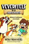 Veveritele de la Marea Moarta. Volumul 2: Baiatul intalneste veveritele