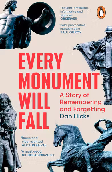 Every Monument Will Fall