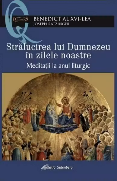 Strălucirea lui Dumnezeu în zilele noastre