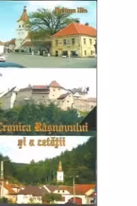 Cronica Rasnovului si a cetatii