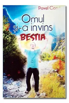 Omul si-a invins bestia