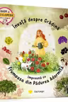 Invata despre Gradina impreuna cu Frumoasa din Padurea Adormita
