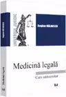 Medicina legala. Curs Universitar