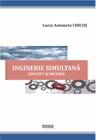 Inginerie simultana. Concept si metode