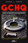 GCHQ. Povestea necenzurata a celei mai secrete agentii…