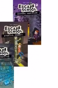 Pachet Seria Escape School: 1. Cartea magica; 2. Atentie, zombi; 3. Misterul vampirilor