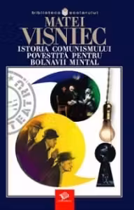Istoria comunismului povestita pentru bolnavi mintali
