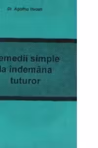 Remedii simple la indemana tuturor
