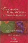 Toate acestea le vei face si tu… si chiar mai multe