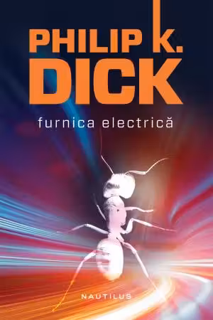 Furnica electrică (hardcover)