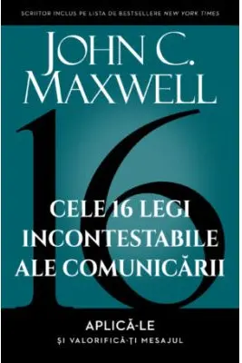 Cele 16 legi incontestabile ale comunicarii