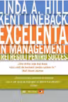 Excelenta in management. Linda a. Hill kent lineback