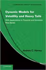 Dynamic Models for Volatility and Heavy Tails: With Applications to Financial and Economic Time Series
