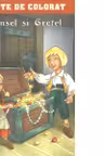 Hansel si Gretel. Carte de colorat