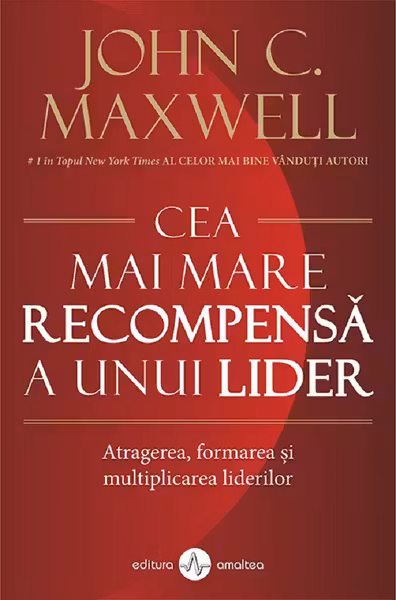 Cea mai mare recompensa a unui lider