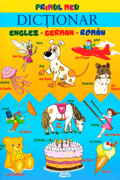 Primul meu dictionar englez-german-roman