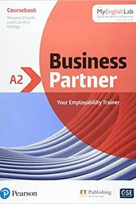 Business Partner A2 Coursebook with MyEnglishLab - Margaret O'Keefe, Lewis Lansford, Ed Pegg