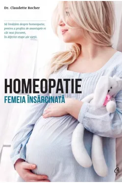 Homeopatie. Femeia insarcinata