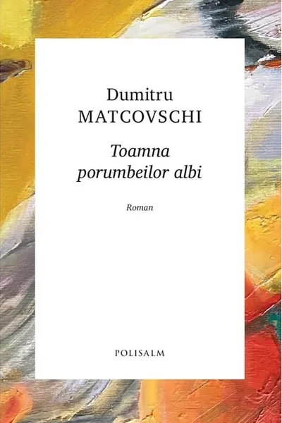 Toamna porumbeilor albi