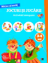 MA JOC SI INVAT. Jocuri si jucarii. Activitati integrate. 3-4 ani
