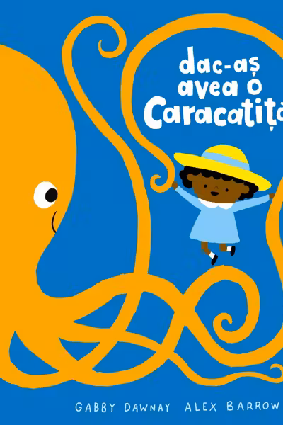 Dac-as avea o caracatita