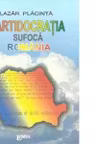 Partidocratia sufoca Romania
