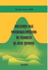 Aplicatii ale probabilitatilor in tehnica si alte stiinte