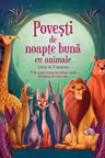 Povesti de noapte buna cu animale citite in 5 minute