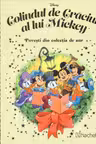 Disney Gold. 133 COLINDUL DE CRACIUN AL LUI MICKEY
