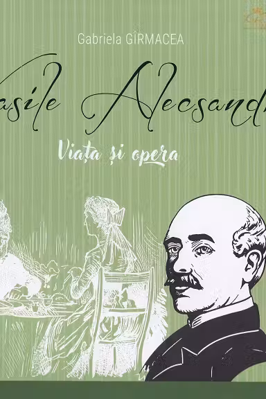 Vasile Alecsandri - Viata si opera