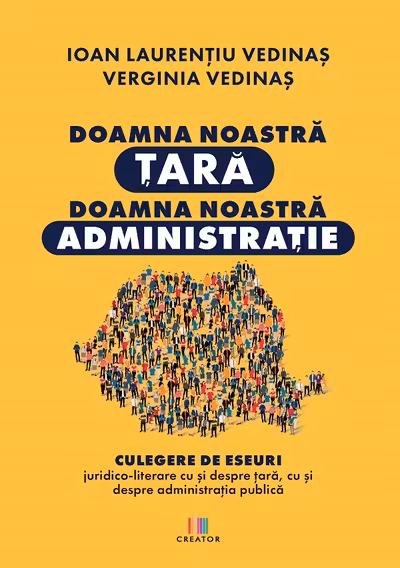 Doamna noastră țară, doamna noastră administrație