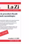 Codul de procedura fiscala si Normele metodologice (actualizat la 1.11.2009). Cod 370
