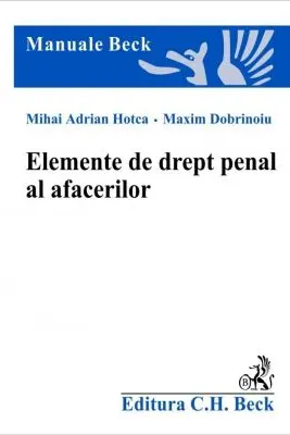 Elemente de drept penal al afacerilor - M. A. Hotca, M. Dobrinoiu