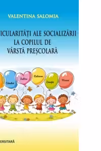 Particularitati ale socializarii la copilul de varsta prescolara