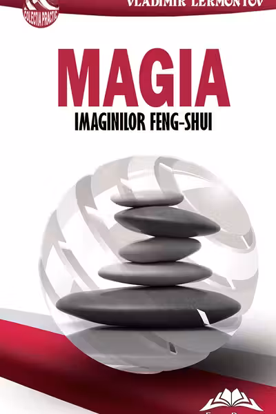 Magia imaginilor feng-shui