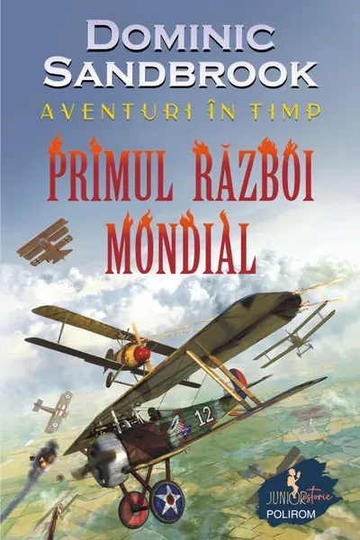 Aventuri in timp. Primul Razboi Mondial