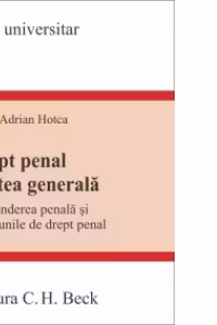 Drept penal. Partea generala. Raspunderea penala si sanctiunile de drept penal