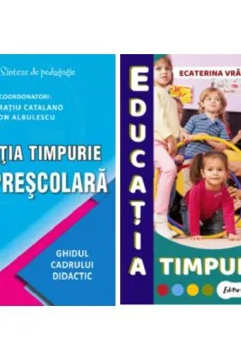 Pachet educatia timpurie anteprescolara. Ghid esential pentru cadrele didactice - Horatiu Catalano, Ecaterina Vrasmas