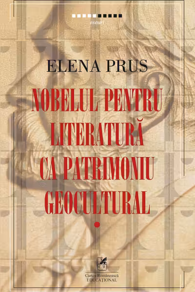 Nobelul pentru literatură ca patrimoniu geocultural