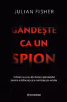 Gandeste ca un spion