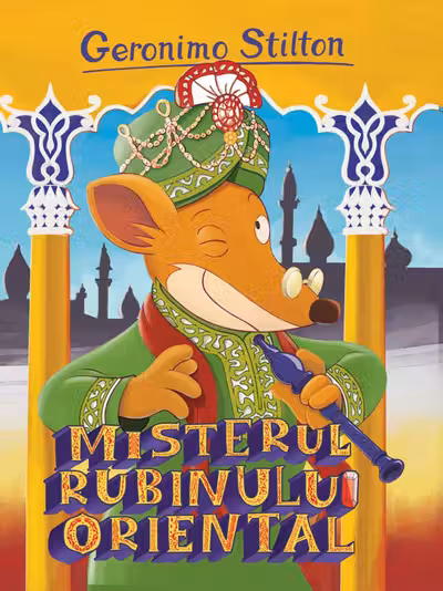 Misterul Rubinului Oriental (vol.12 seria Geronimo Stilton)