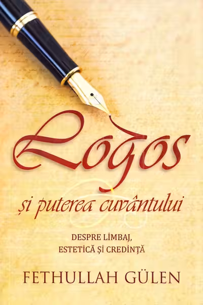 Logos și puterea cuvântului. Despre limbaj, estetică și credință