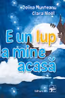 E un lup la mine acasa