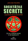 Societatile secrete si puterea lor in secolul XXI