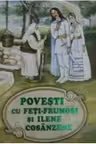 Povesti cu Feti-Frumosi si Ilene Cosinzene
