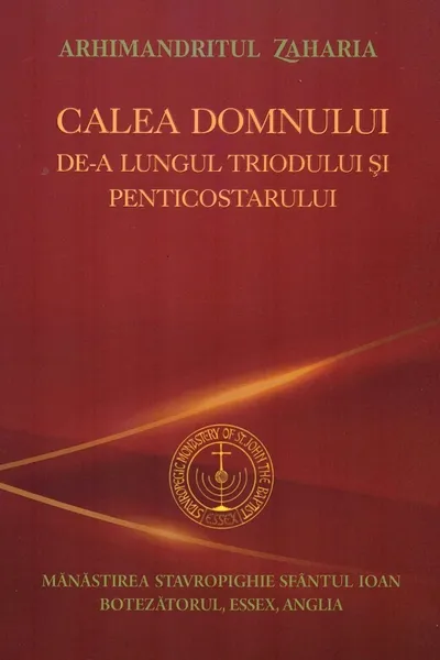 Calea Domnului de-a lungul Triodului și Penticostarului