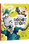 Robot, stop!