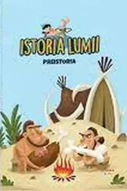 ISTORIA LUMII. PREISTORIA