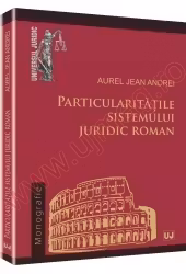Particularitățile Sistemului Juridic Român